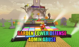 Garden Tower Defense Admin Abuse Times (October 18, 2025)