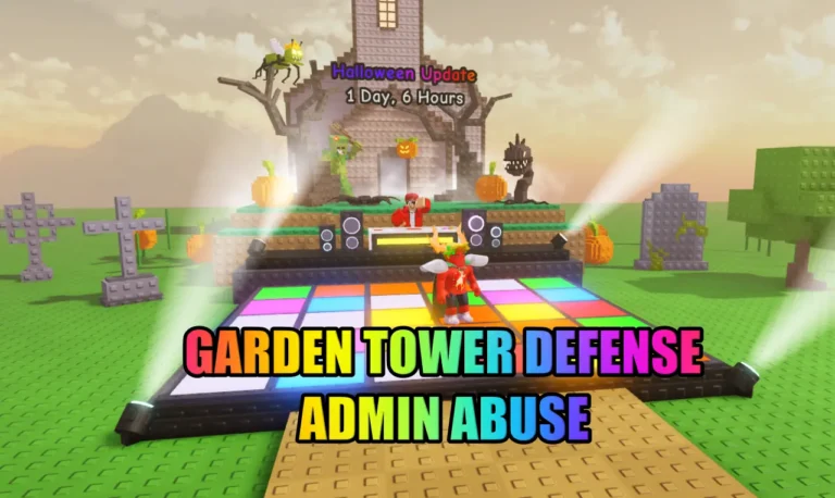 Garden Tower Defense Admin Abuse Times (October 18, 2025)
