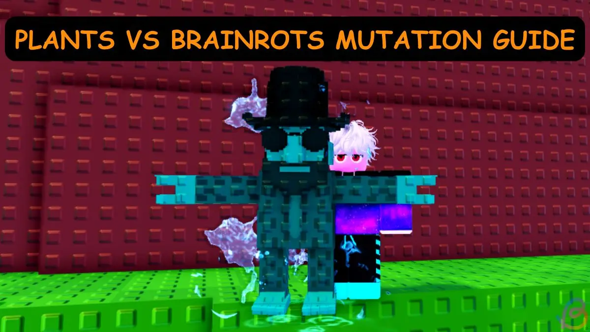 Plants vs Brainrots Mutations Guide – October 2025