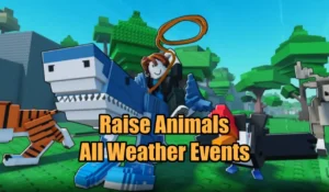 Raise Animals All Weathers (October 2025 Update)