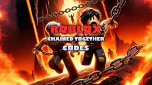 Roblox Chained Together Codes October 2025 – Free Coins