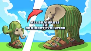 All Brainrots in Brainrot Evolution