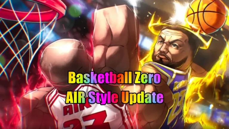 Basketball Zero AIR Style Update