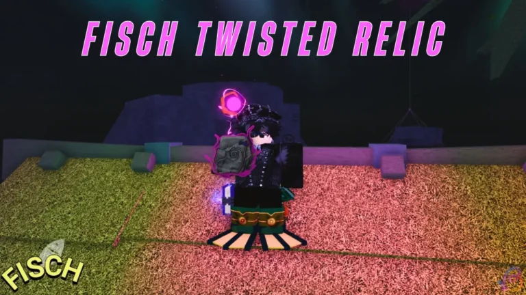 How to Get Twisted Relic in Fisch (2025)
